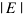 |E|
